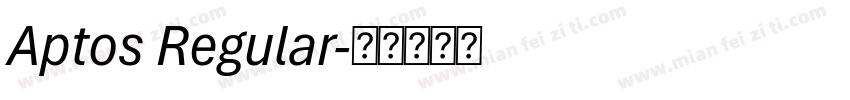 Aptos Regular字体转换